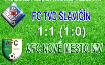 FC TVD Slavičín : AFC Nové Mesto n/V 1:1