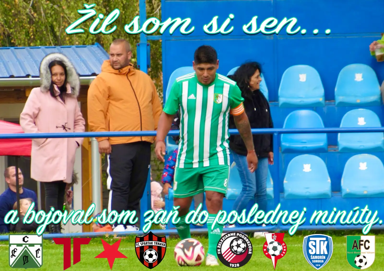 Žil som si sen… a bojoval som zaň do poslednej minúty.